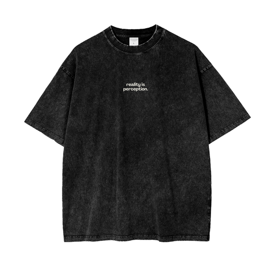 Reality Is Perception Oversized Tee