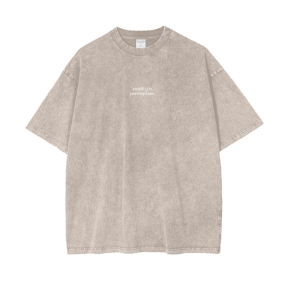 Reality Is Perception Oversized Tee