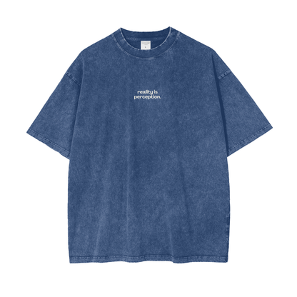 Reality Is Perception Oversized Tee
