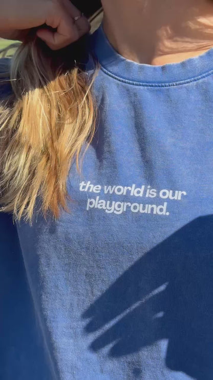 World Is Our Playground Oversized Tee
